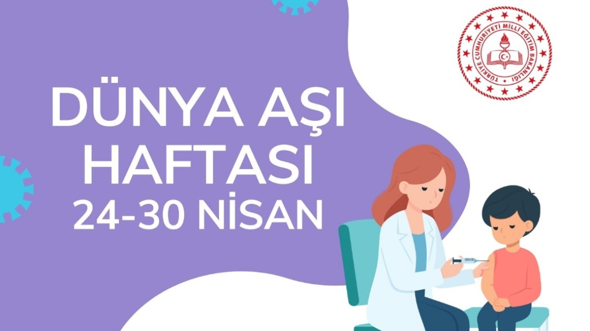DÜNYA AŞI HAFTASI